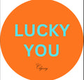 “LUCKY YOU” STICKER